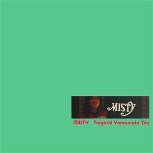 Cover for Tsuyoshi Yamamoto Trio · Misty (LP) (2017)