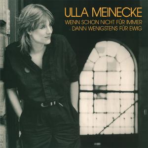 Cover for Ulla Meinecke · Wenn Schon Nicht Für Immer,dann Wenigstens Für Ewi (VINYL) (2009)