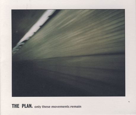 Only These Movements - Plan - Musiikki - MATLOCK CHANNEL - 4024572134457 - tiistai 2. tammikuuta 2001