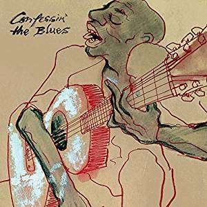 Cover for Various Artists · Confessin’ the Blues (CD) (2018)