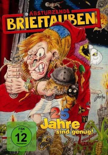 Cover for Abstuerzende Brieftauben · 25 Jahre Sind Genug (MDVD) (2009)