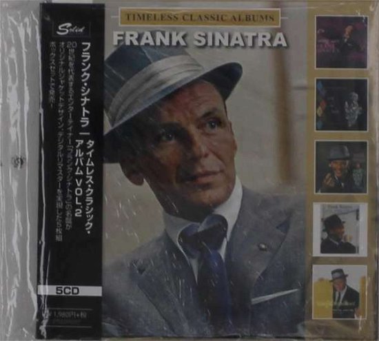 Timeless Classic Albums Vol.2 - Frank Sinatra - Musiikki - SOLID RECORDS - 4526180505457 - keskiviikko 4. joulukuuta 2019