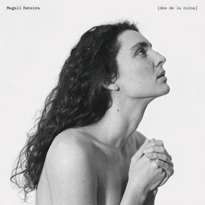 Cover for Magali Datzira · Des De La Cuina (CD) [Japan Import edition] (2023)