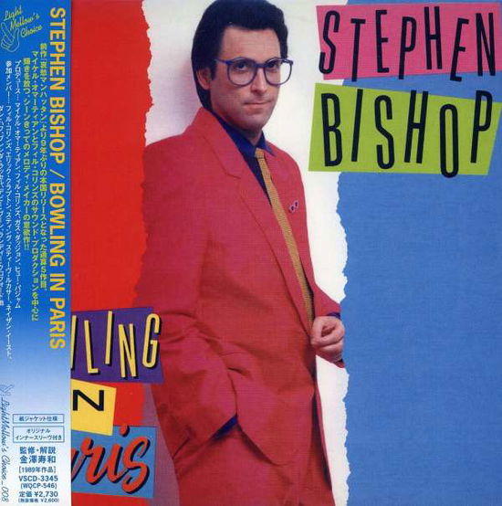 Cover for Stephen Bishop · Bowling in Paris (CD) [Japan Import edition] (2006)