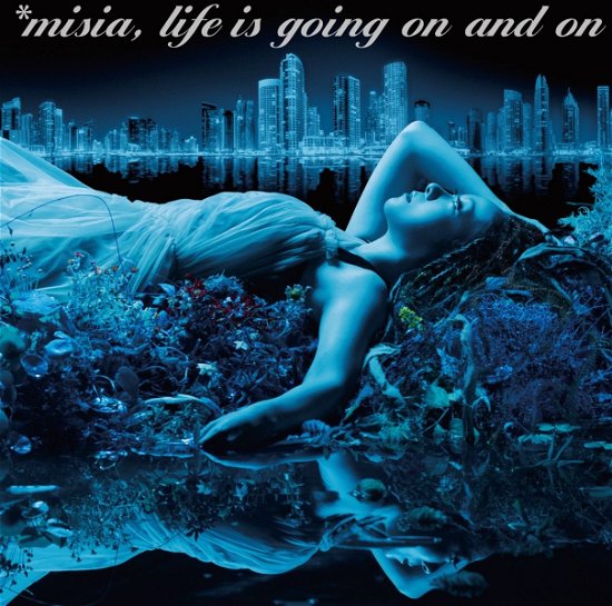 Life is Going on and on - Misia - Musik - SONY MUSIC LABELS INC. - 4547366382457 - 26. Dezember 2018