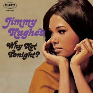 Cover for Jimmy Hughes · Why Not Tonight? (CD) [Japan Import edition] (2015)
