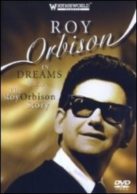 Cover for Roy Orbison · In Dreams -story- (DVD) (2006)
