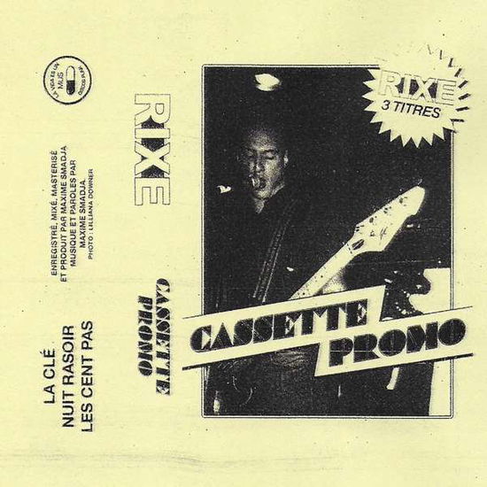 Cassette Promo - Rixe - Musikk - LA VIDA ES UN MUSICA - 5055869561457 - 4. mai 2018