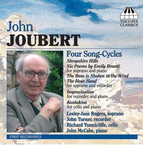 Cover for Joubert / Rogers / Turner / Tunnicliffe / Mccabe · Song Cycles &amp; Chamber Works (CD) (2007)