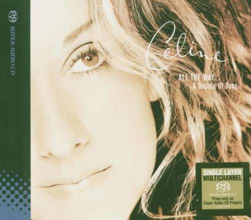 All the Way...a Decade of Song - Celine Dion - Music - Sony Owned - 5099749609457 - February 8, 2000