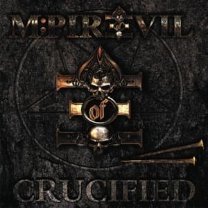 Cover for Mpire of Evil · Crucified (CD) (2013)
