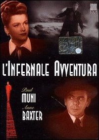 Cover for Anne Baxter,paul Muni,claude Rains · Infernale Avventura (L') (DVD) (2004)