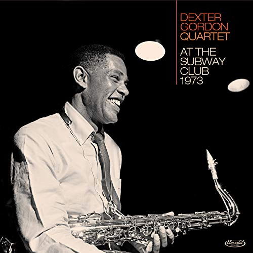 Cover for Dexter Gordon · AT THE SUBWAY CLUB 1973 (LP by GORDON,DEXTER (VINIL) [Limited edition] (2019)