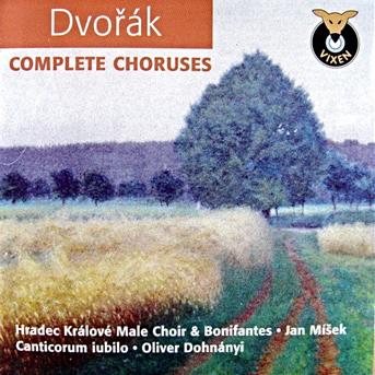 Cover for Hradec Kralove Male Choir and Bonifantes · Dvorak - Complete Choruses (CD)