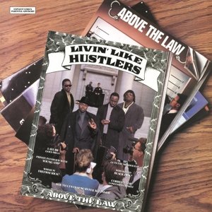 Cover for Above the Law · Livin' Like Hustlers (LP) (2016)
