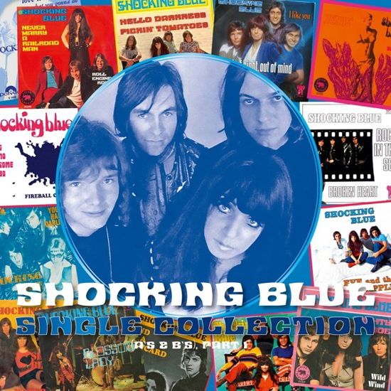 Single Collection Part 1 - Shocking Blue - Musiikki - MUSIC ON VINYL - 8719262034457 - perjantai 22. maaliskuuta 2024