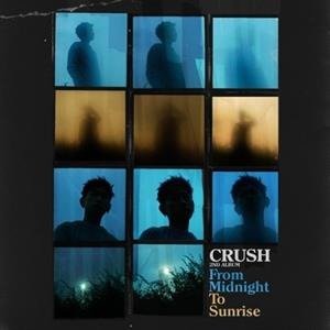 Cover for Crush · From Midnight to Sunrise (CD/Merch) (2019)