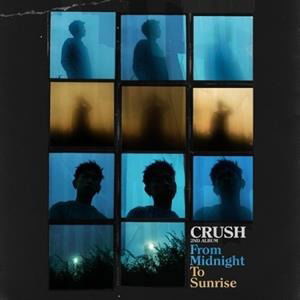 From Midnight to Sunrise - Crush - Música - P & P - 8809440339457 - 13 de dezembro de 2019