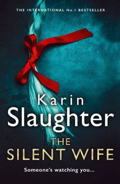 The Silent Wife - Karin Slaughter - Libros - HarperCollins Publishers - 9780008303457 - 23 de junio de 2020