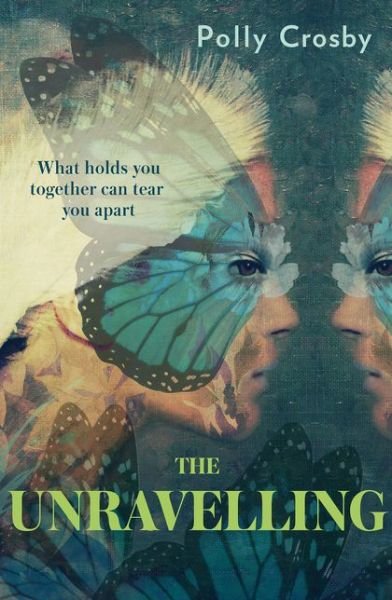 Polly Crosby · The Unravelling (Hardcover Book) (2022)