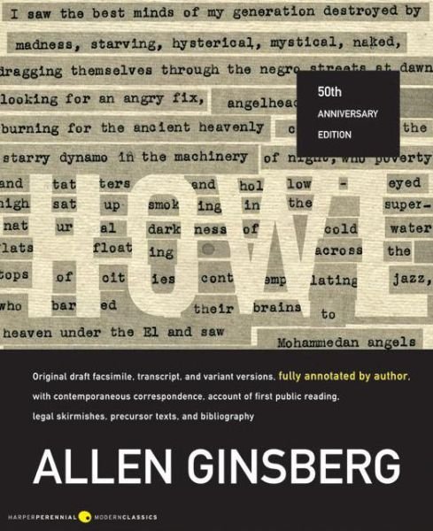 Cover for Allen Ginsberg · Howl: Original Draft Facsimile, Transcript, and Variant Versions, Fully Annotated by Author, with Contemporaneous Correspondence, Account of First ... (Harper Perennial Modern Classics) (Paperback Book) [1st Hpmc Edition/ 1st Printing 2006 edition] (2006)