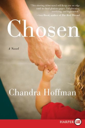 Cover for Chandra Hoffman · Chosen Lp: a Novel (Paperback Book) [Lrg edition] (2014)