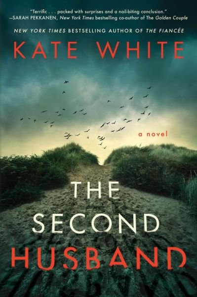 Cover for Kate White · The Second Husband: A Novel (Pocketbok) (2022)