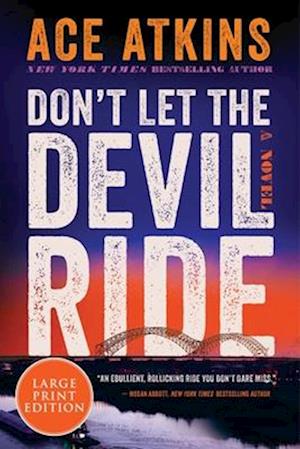 Cover for Ace Atkins · Don't Let the Devil Ride (Buch) (2024)