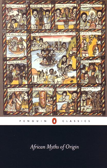 African Myths of Origin - Stephen Belcher - Books - Penguin Books Ltd - 9780140449457 - December 1, 2005