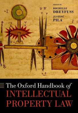 Cover for Rochelle C Dreyfuss · The Oxford Handbook of Intellectual Property Law - Oxford Handbooks (Hardcover Book) (2018)