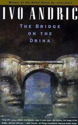 The Andric: the Bridge on the Drina (Pr Only) - Ivo Andric - Books - The University of Chicago Press - 9780226020457 - August 15, 1977