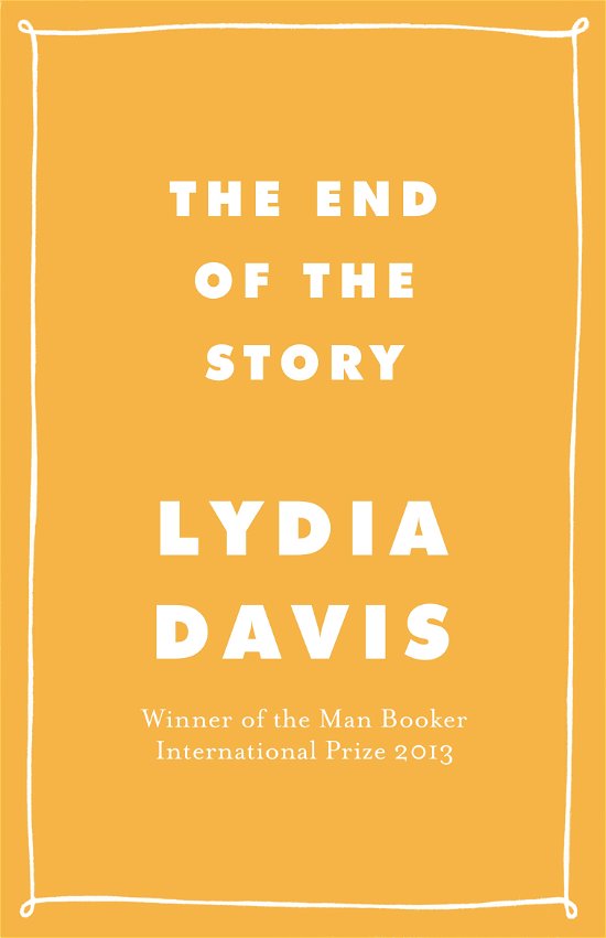 Cover for Lydia Davis · The End of the Story (Paperback Bog) (2015)