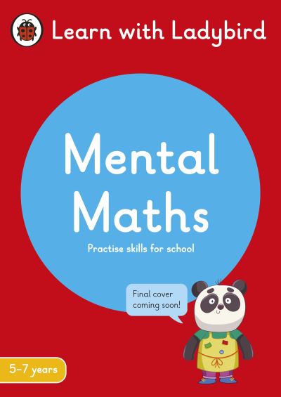 Mental Maths: A Learn with Ladybird Activity Book 5-7 years: Ideal for home learning (KS1) - Learn with Ladybird - Ladybird - Livros - Penguin Random House Children's UK - 9780241515457 - 31 de março de 2022