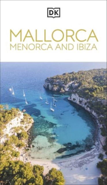 Cover for DK Travel · DK Mallorca, Menorca and Ibiza - Travel Guide (Paperback Book) (2025)