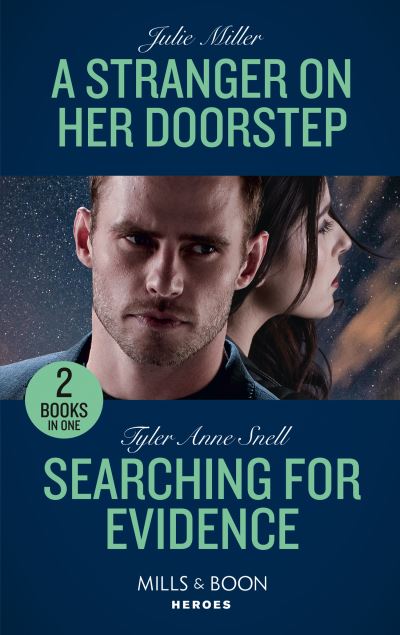 Cover for Julie Miller · A Stranger On Her Doorstep / Searching For Evidence: A Stranger on Her Doorstep / Searching for Evidence (the Saving Kelby Creek Series) (Paperback Book) (2021)