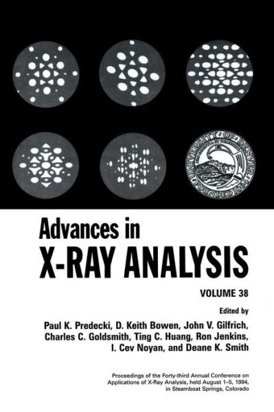Cover for T C Huang · Advances in X-Ray Analysis: Volume 38 (Gebundenes Buch) [43rd 1995 edition] (1995)