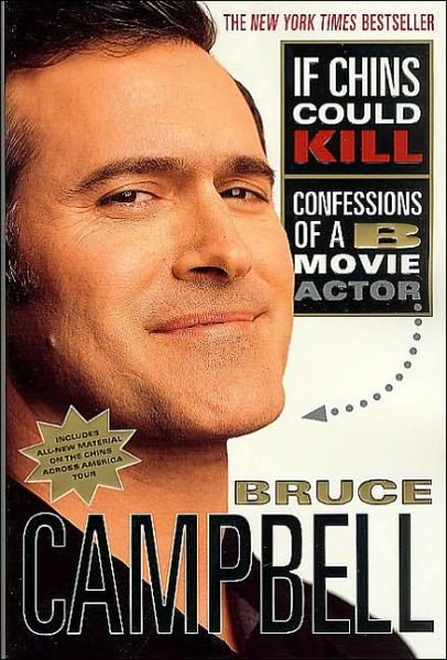 Cover for Bruce Campbell · If Chins Could Kill (Paperback Bog) (2002)