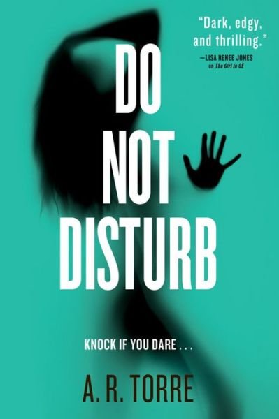 Cover for A R Torre · Do Not Disturb (Paperback Book) (2015)