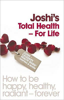 Cover for Nish Joshi · Joshi's Total Health - For Life (Paperback Book) (2006)