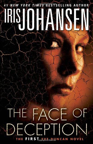 Cover for Iris Johansen · The Face of Deception: the First Eve Duncan Novel (Taschenbuch) [Reprint edition] (2012)