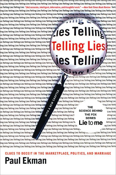 Cover for Ekman, Paul (University of California, San Francisco) · Telling Lies: Clues to Deceit in the Marketplace, Politics, and Marriage (Taschenbuch) [Revised edition] (2009)