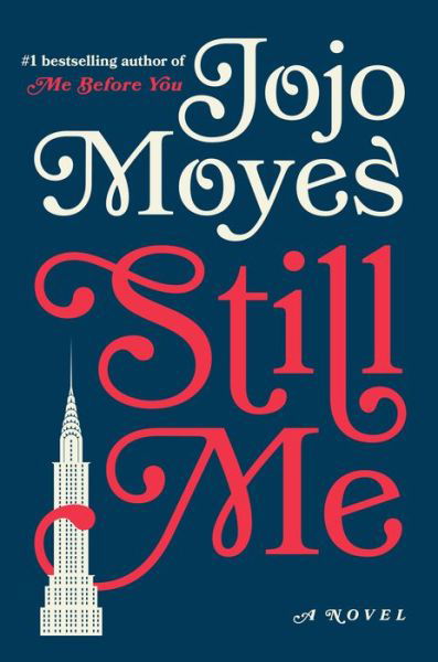 Cover for Jojo Moyes · Still me (Bog) (2018)