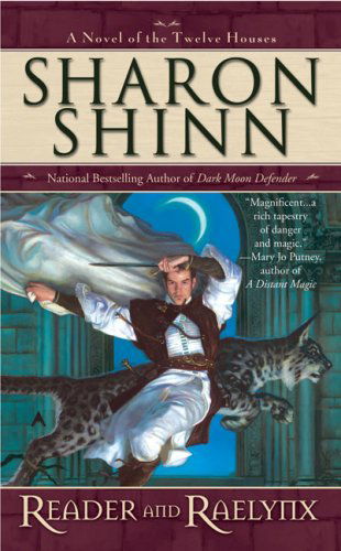 Reader and Raelynx (The Twelve Houses #4) - Sharon Shinn - Books - Ace - 9780441016457 - October 1, 2008