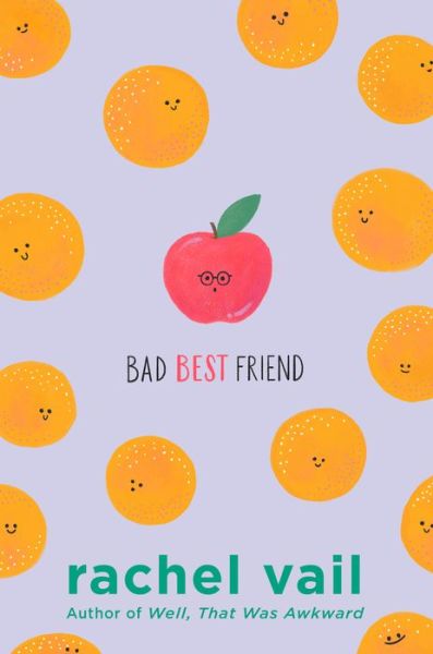 Cover for Rachel Vail · Bad Best Friend (Hardcover Book) (2020)