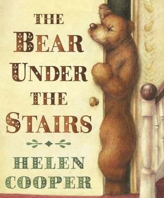 Cover for Helen Cooper · The Bear Under The Stairs (Pocketbok) (2008)