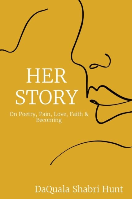 Cover for Daquala Shabri Hunt · Her Story (Pocketbok) (2020)