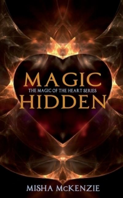 Cover for Misha McKenzie · Magic Hidden (Paperback Book) (2014)