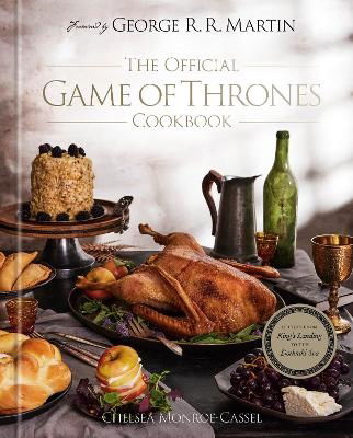 The Official Game of Thrones Cookbook: Recipes from King's Landing to the Dothraki Sea - Chelsea Monroe-Cassel - Livros - Random House USA Inc - 9780593599457 - 7 de maio de 2024