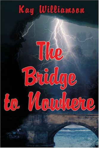 Cover for Don Williamson · The Bridge to Nowhere (Paperback Book) (2002)