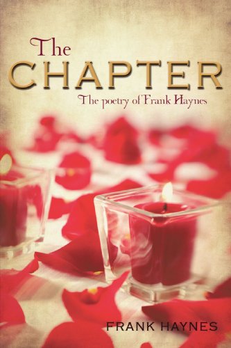 Cover for Frank Haynes · The Chapter: the Poetry of Frank Haynes (Paperback Book) (2009)
